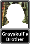 Grayskull's Unnamed Brother
