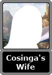 Cosinga's Unnamed Wife