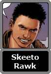 Skeeto Rawk
